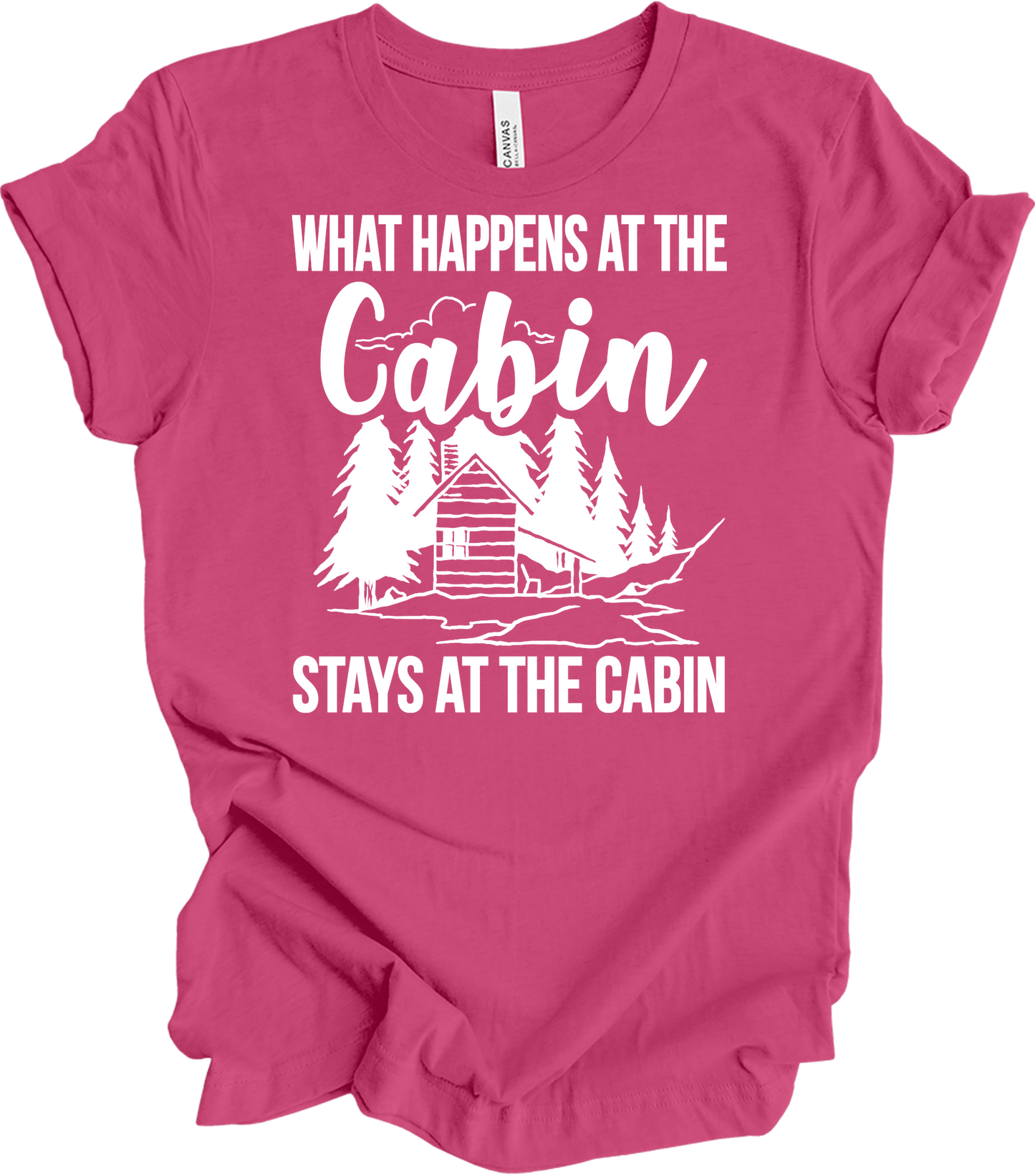 What Happens at the Cabin T-Shirt in Berry