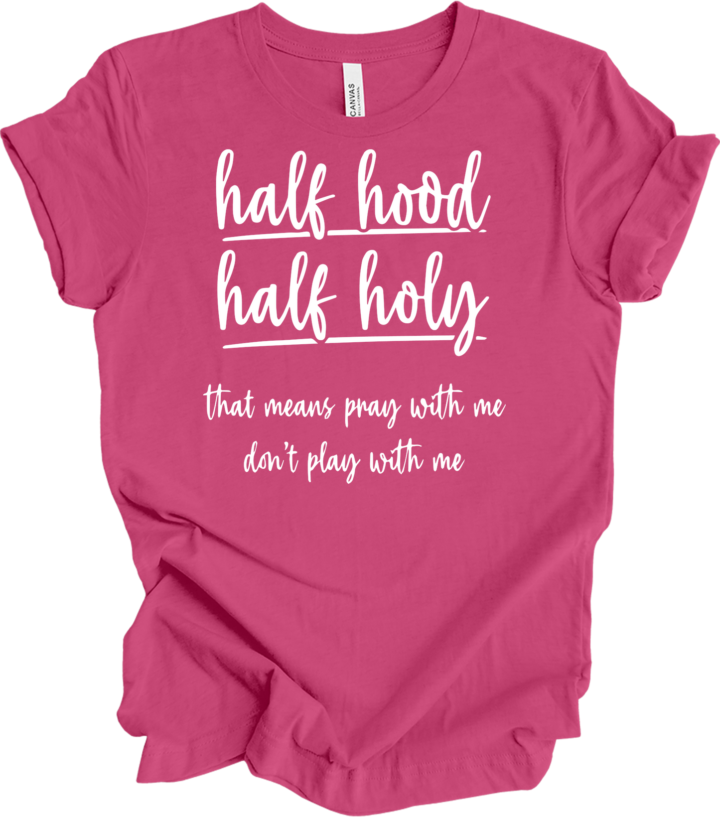 Half Hood Half Holy T-Shirt in Berry