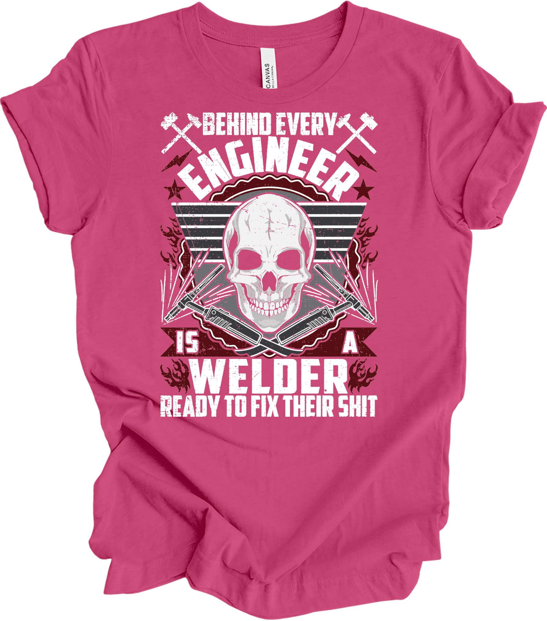 Welder Because Engineers Need Heroes - Funny Welding Gift T-Shirt in Berry