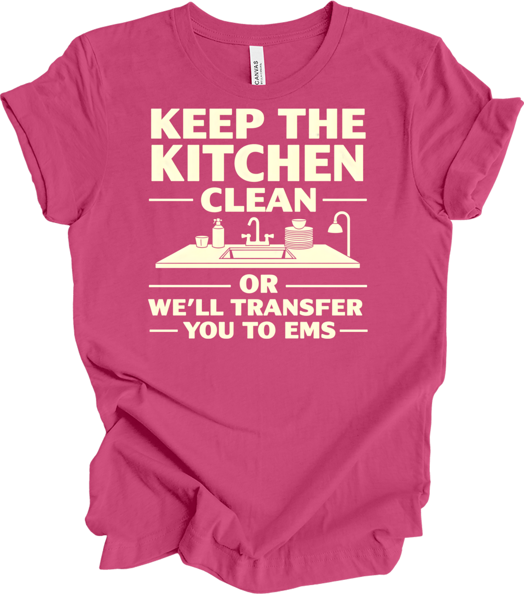 Keep Kitchen Clean EMS Humor T-Shirt in Berry