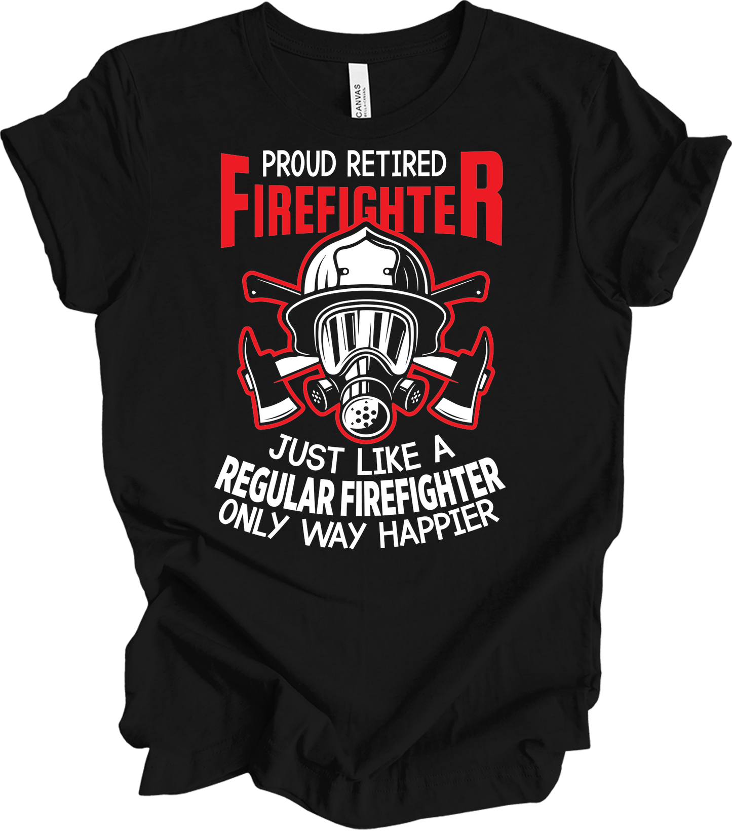 Proud Retired Firefighter T-Shirt in Black