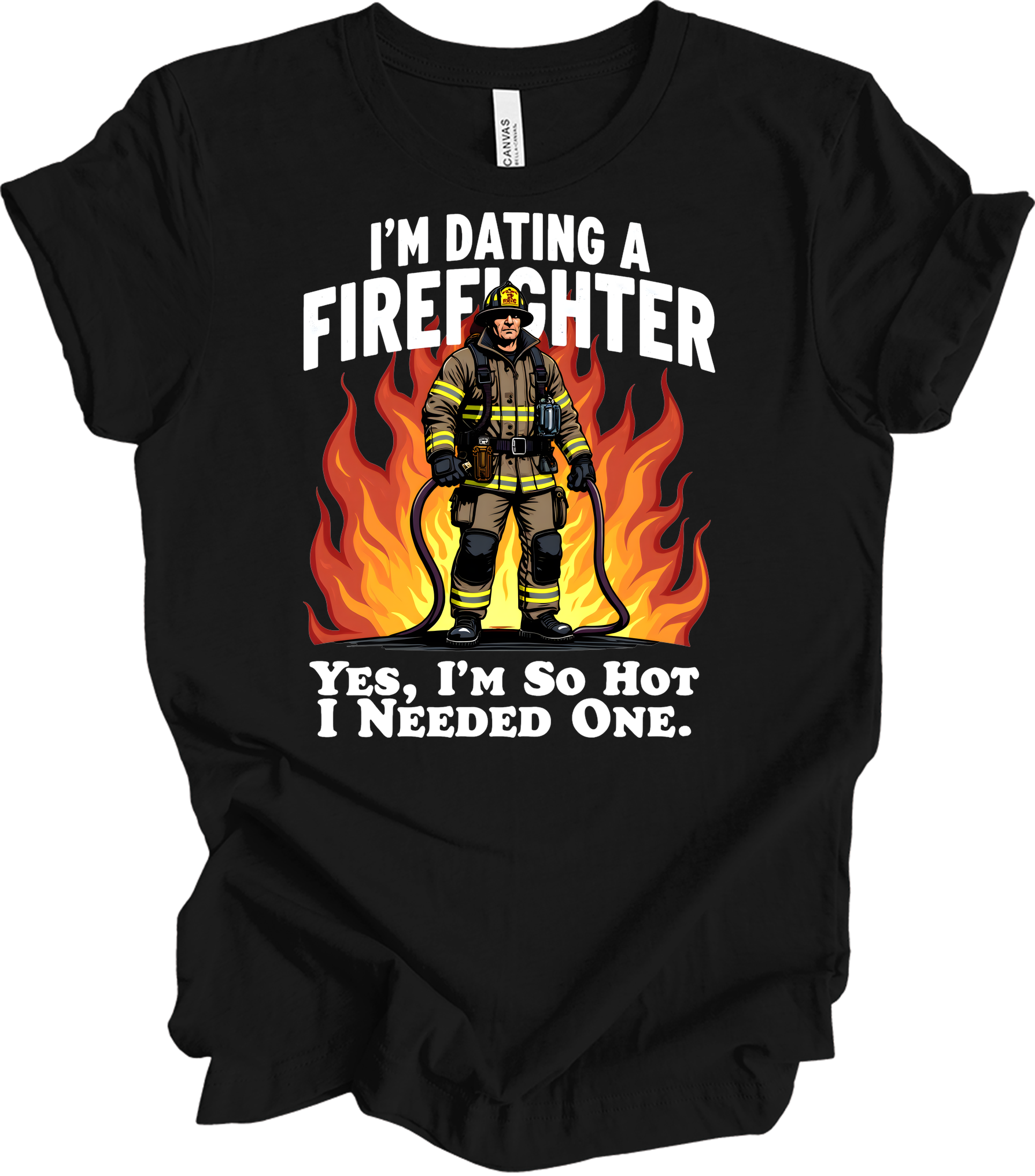 Dating a Firefighter - Funny Gift T-Shirt in Black