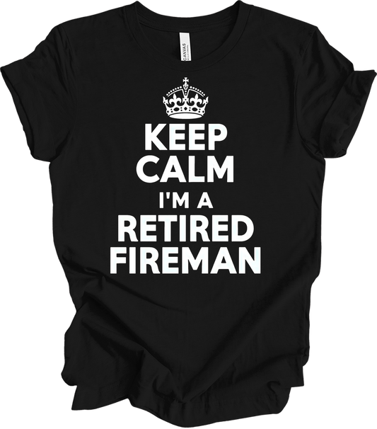 Keep Calm Retired Fireman T-Shirt in Black