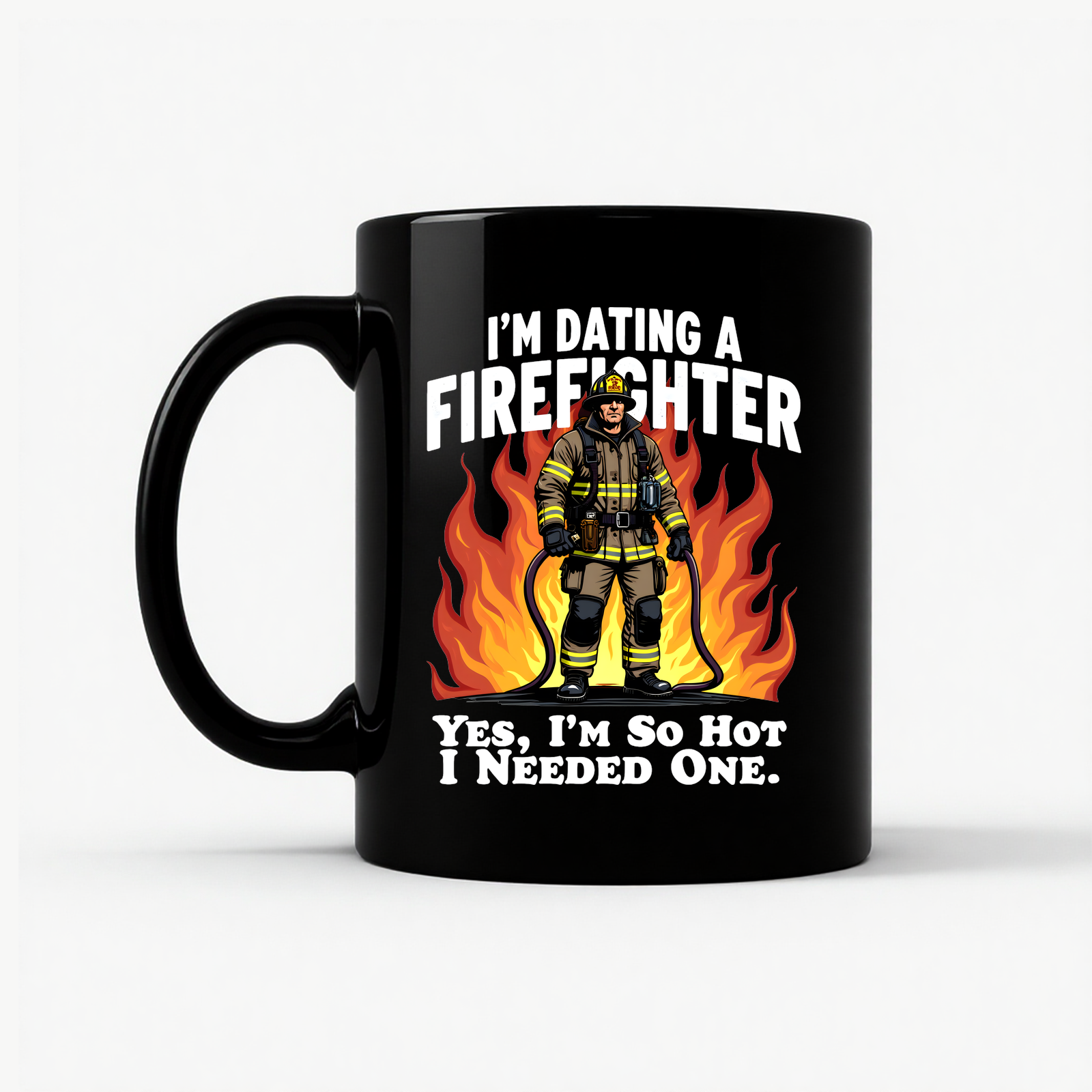 Dating a Firefighter - Funny Gift Mug in Black