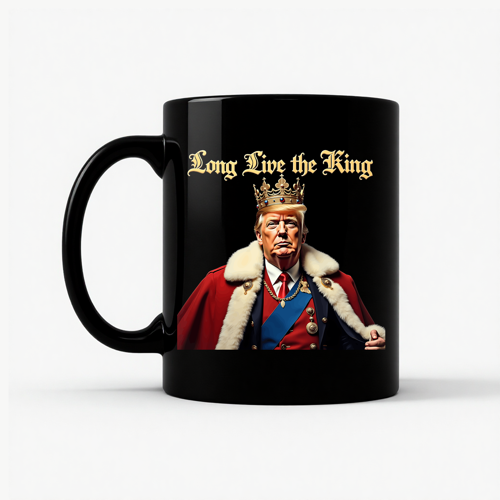 Trump King - Long Live the King Mug in Black