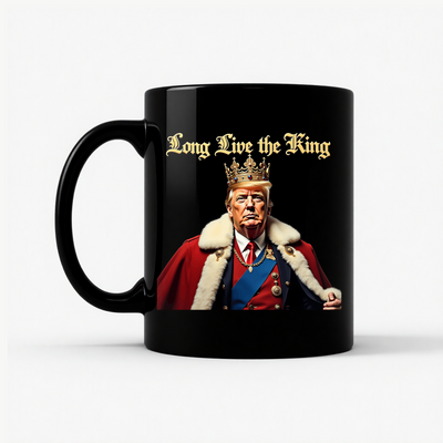 Trump King Mug - Long Live the King