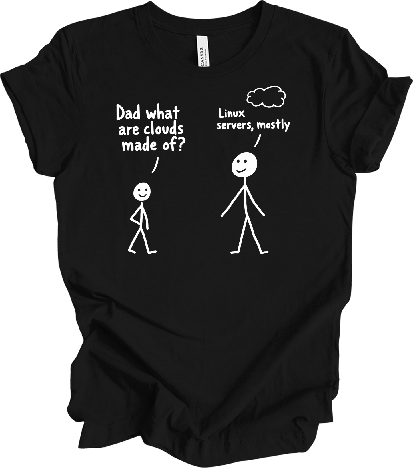 Dad What Are Clouds Made Of? Linux T-Shirt in Black