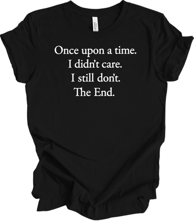 Once Upon a Time Sarcastic Tee