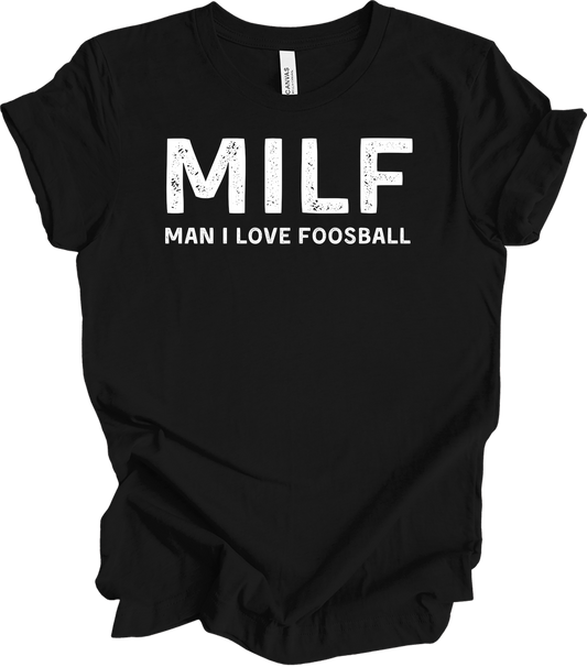 MILF Man I Love Foosball T-Shirt in Black
