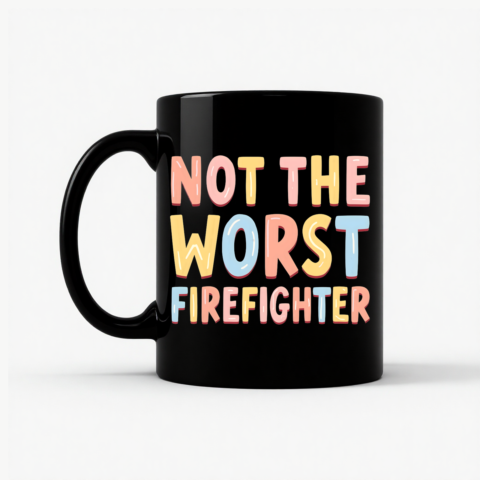 Not the Worst Firefighter Mug in Black
