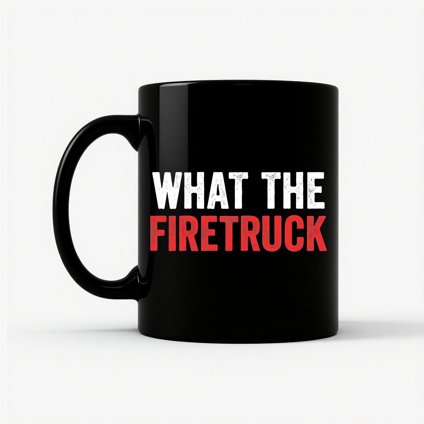 What The Firetruck Mug in Black