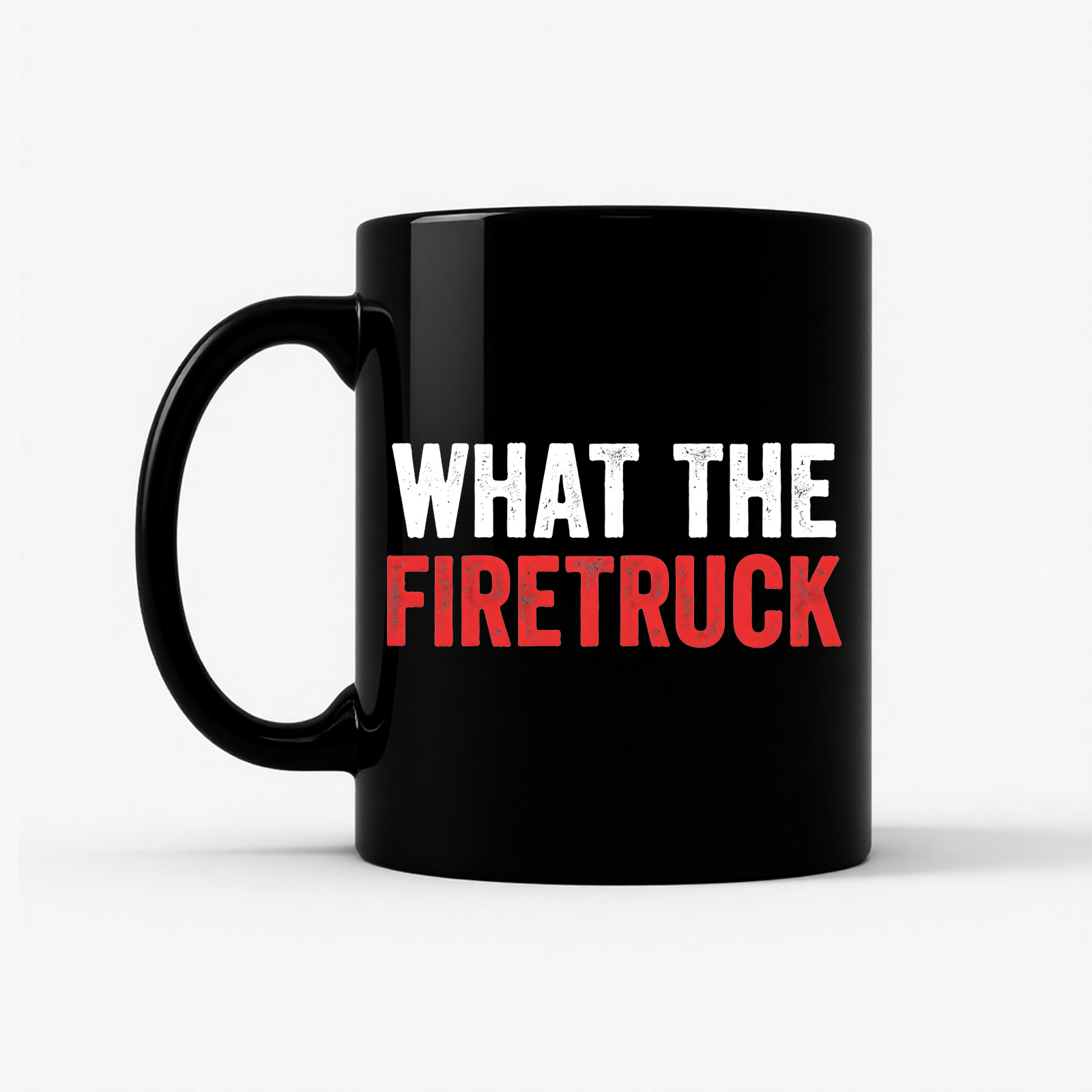 What The Firetruck Mug in Black