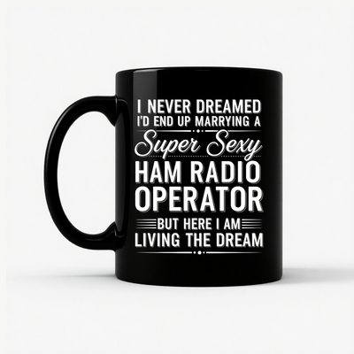 Super Sexy Ham Radio Operator Mug
