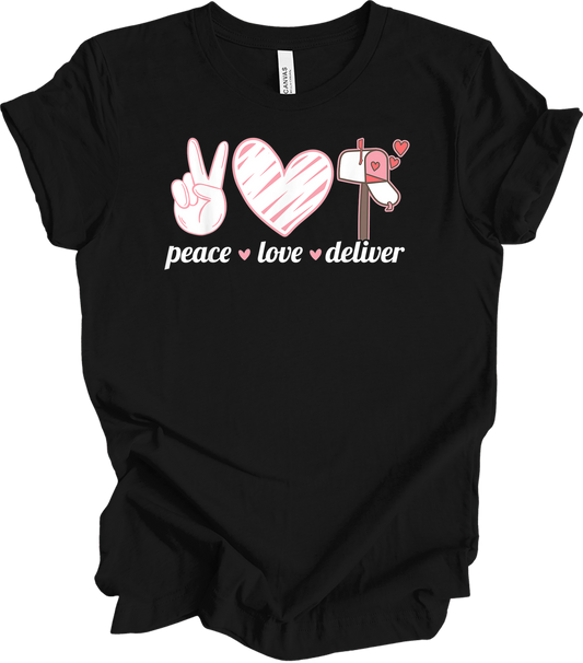 Peace Love Deliver T-Shirt in Black