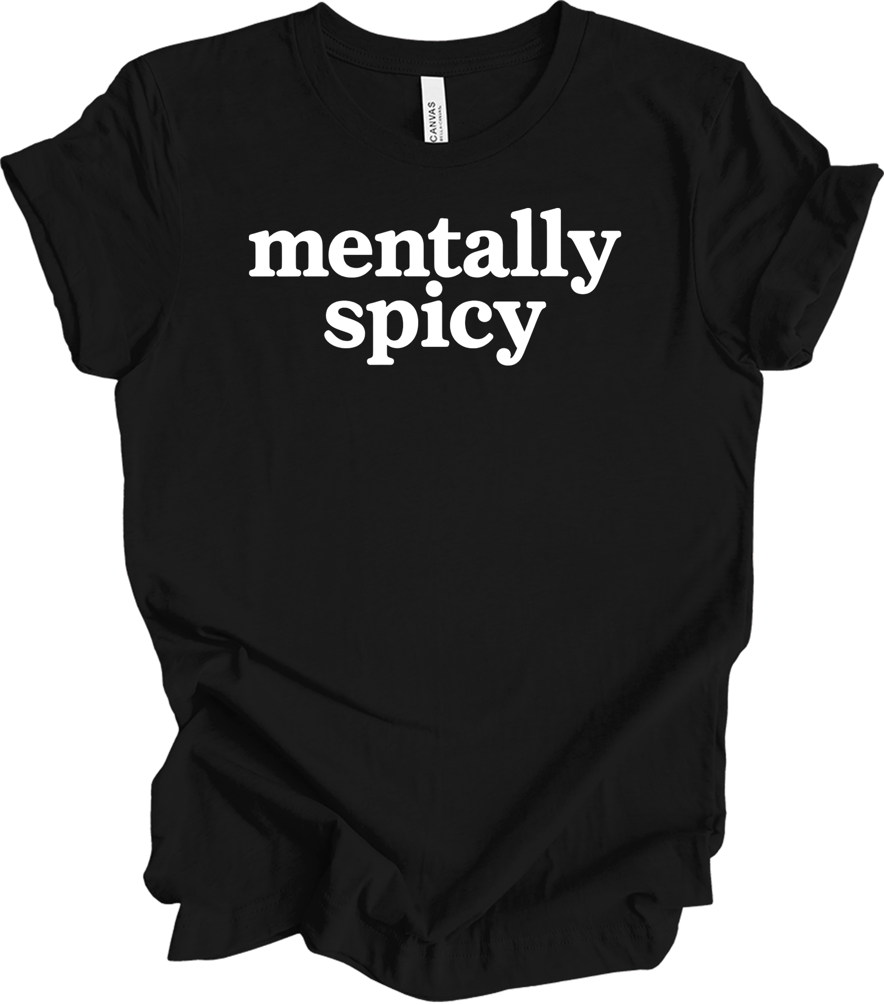 Mentally Spicy Funny T-Shirt in Black