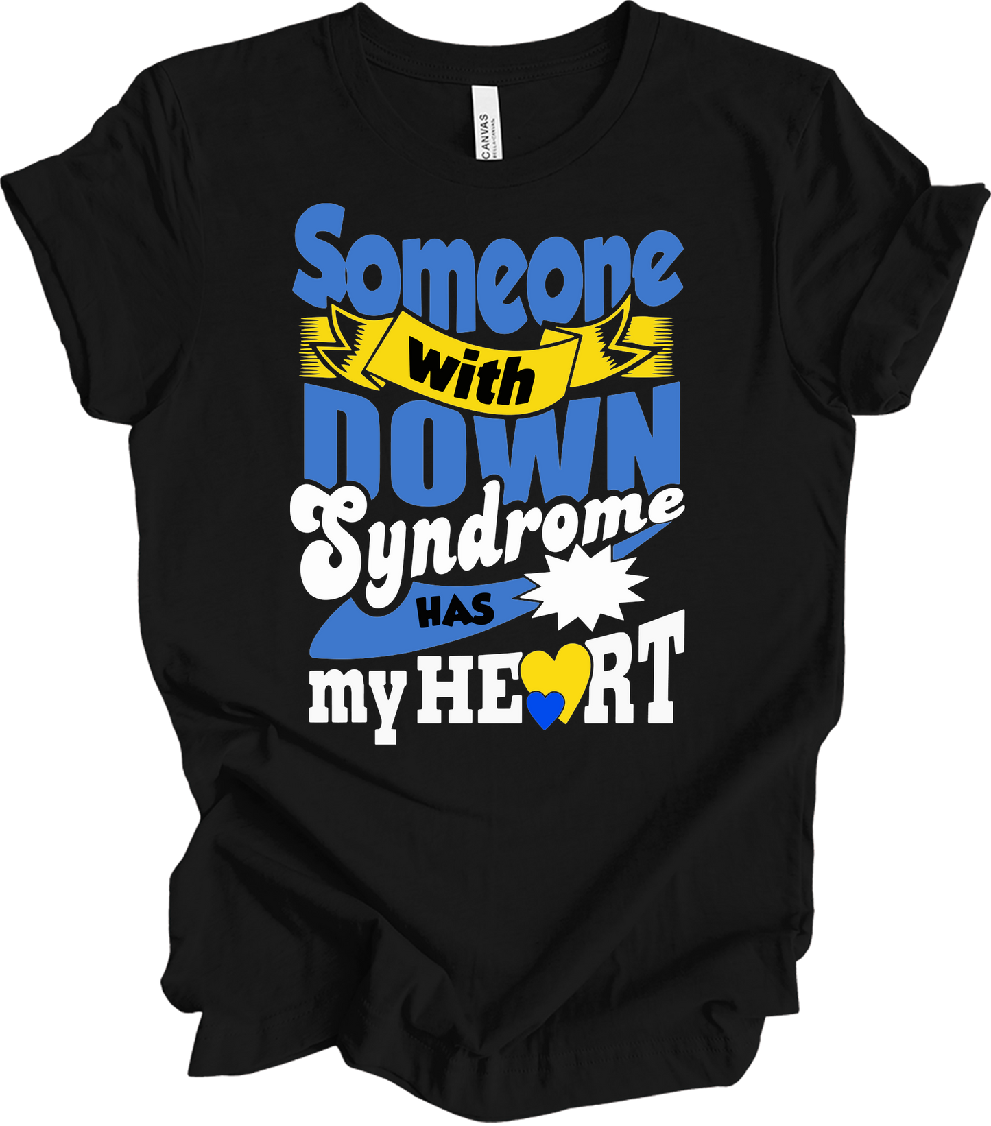Someone With Down Syndrome Has My Heart Awareness T-Shirt in Black