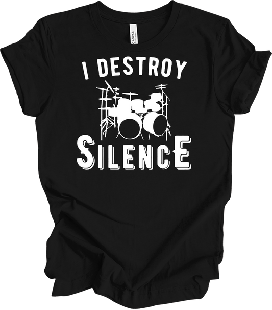 I Destroy Silence Drummer T-Shirt in Black