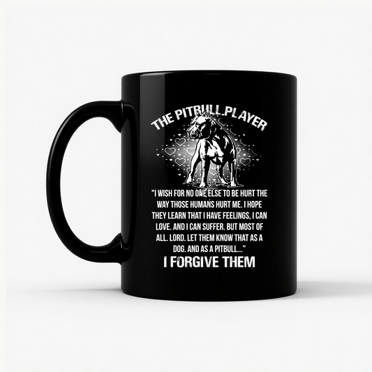 The Pitbull Player - Forgive Them Mug in Black