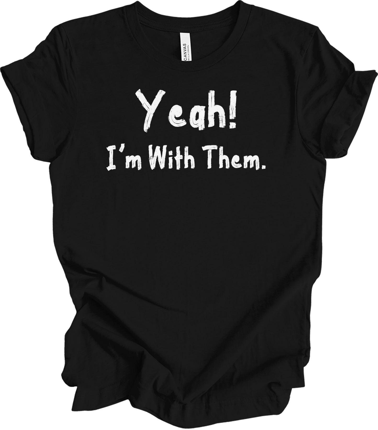 Yeah! I'm With Them Funny Sarcastic Matching Family Vacation T-Shirt in Black
