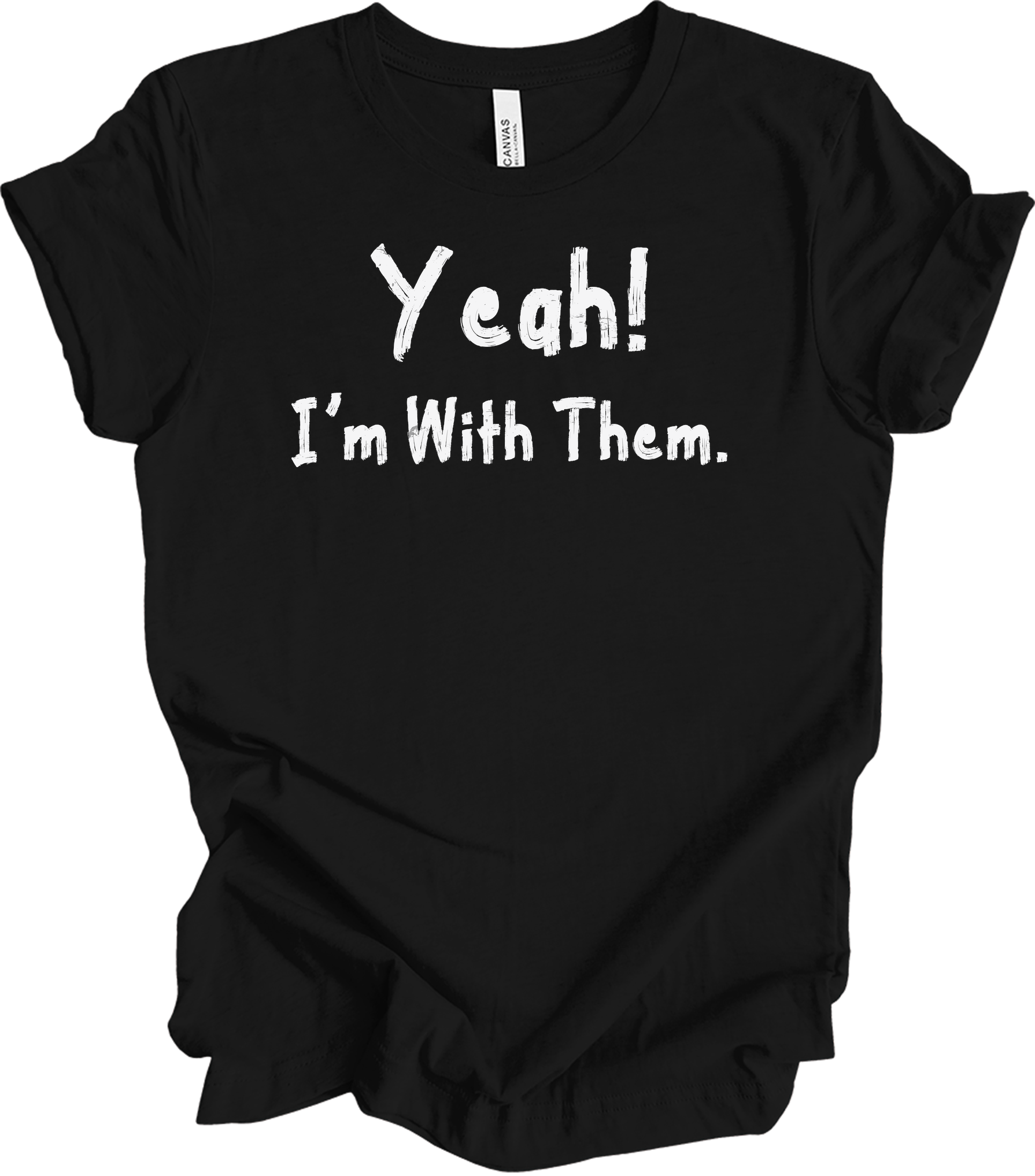 Yeah! I'm With Them Funny Sarcastic Matching Family Vacation T-Shirt in Black
