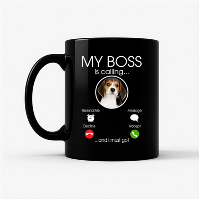 Beagle Owner: My Boss Is Calling Mug