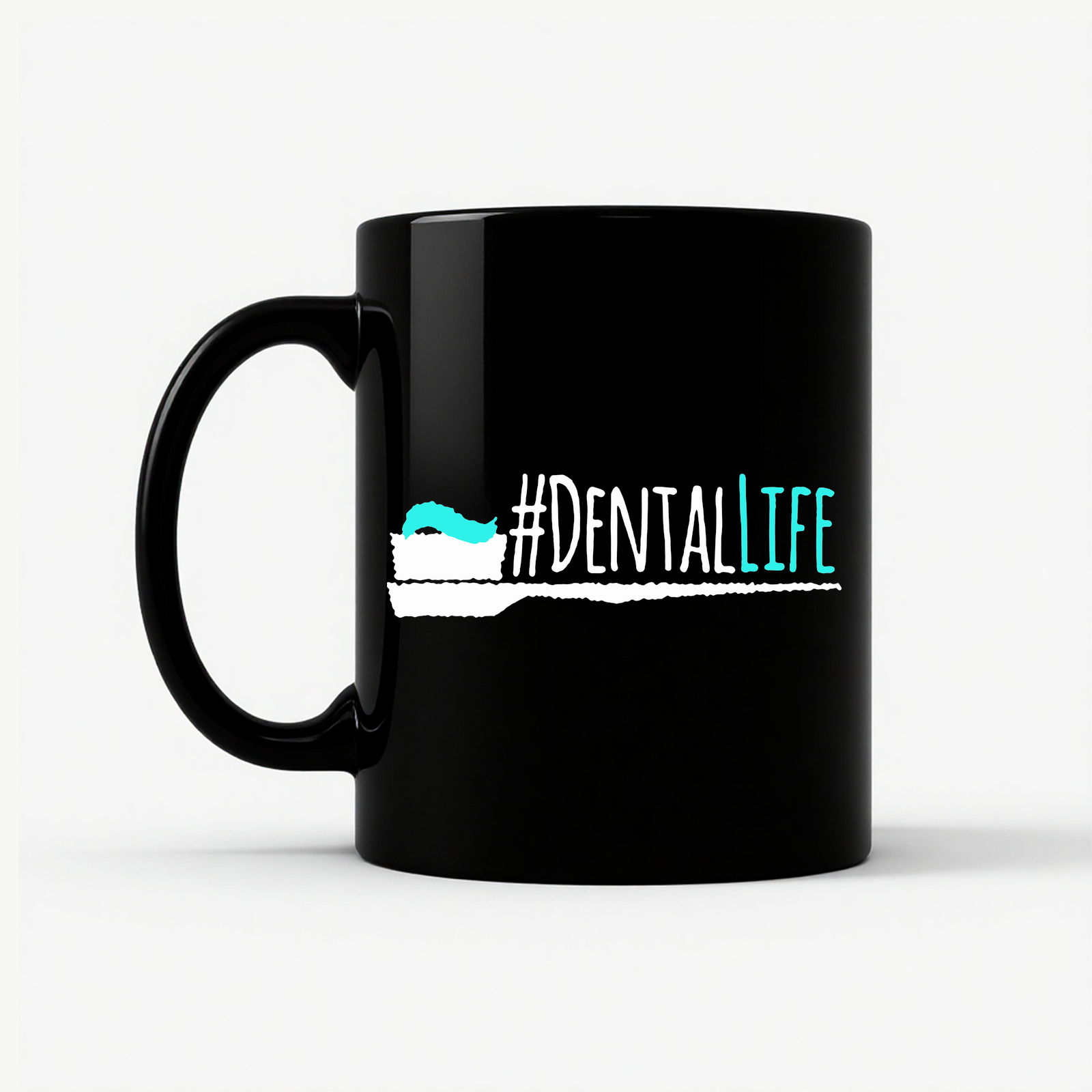 Funny #DentalLife for Dental Pros Mug in Black