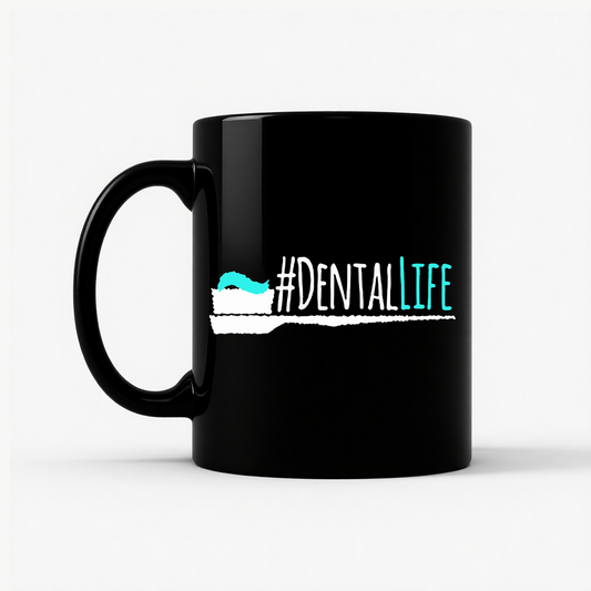 Funny #DentalLife for Dental Pros Mug in Black