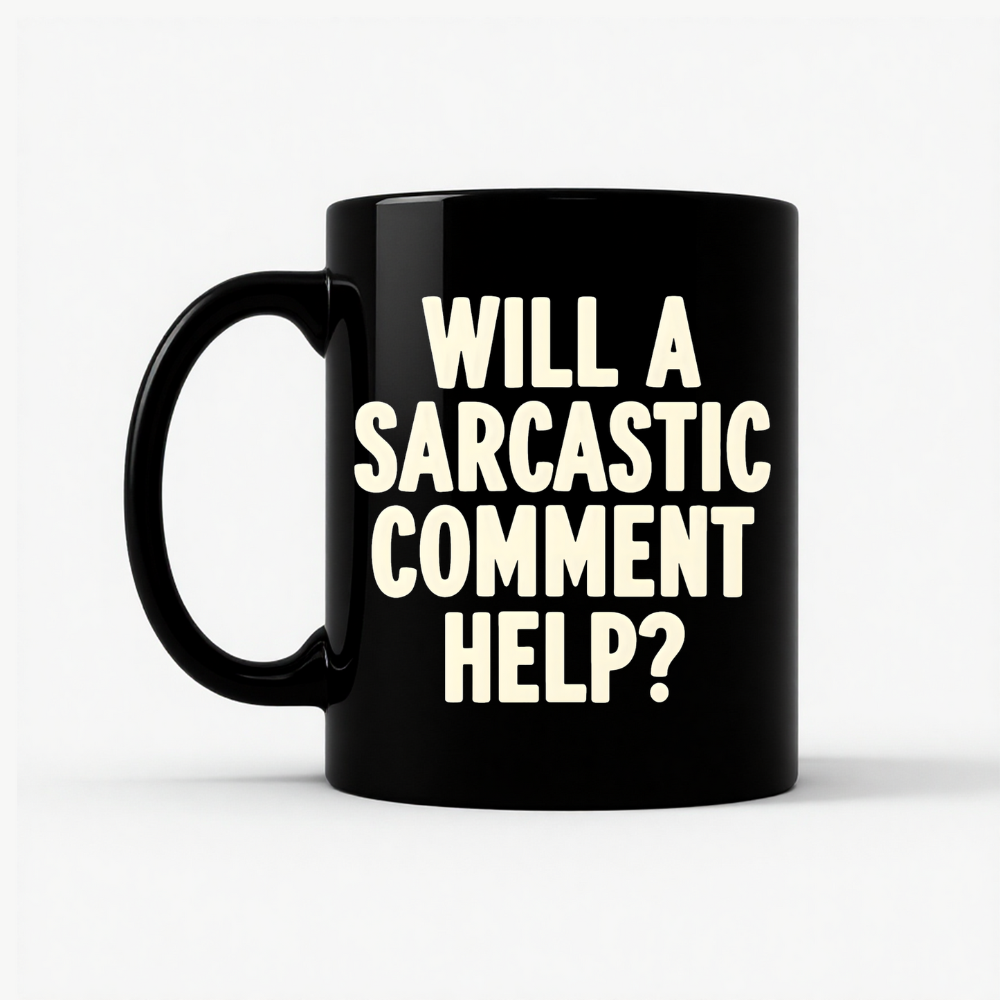 Sarcastic Comment Mug in Black