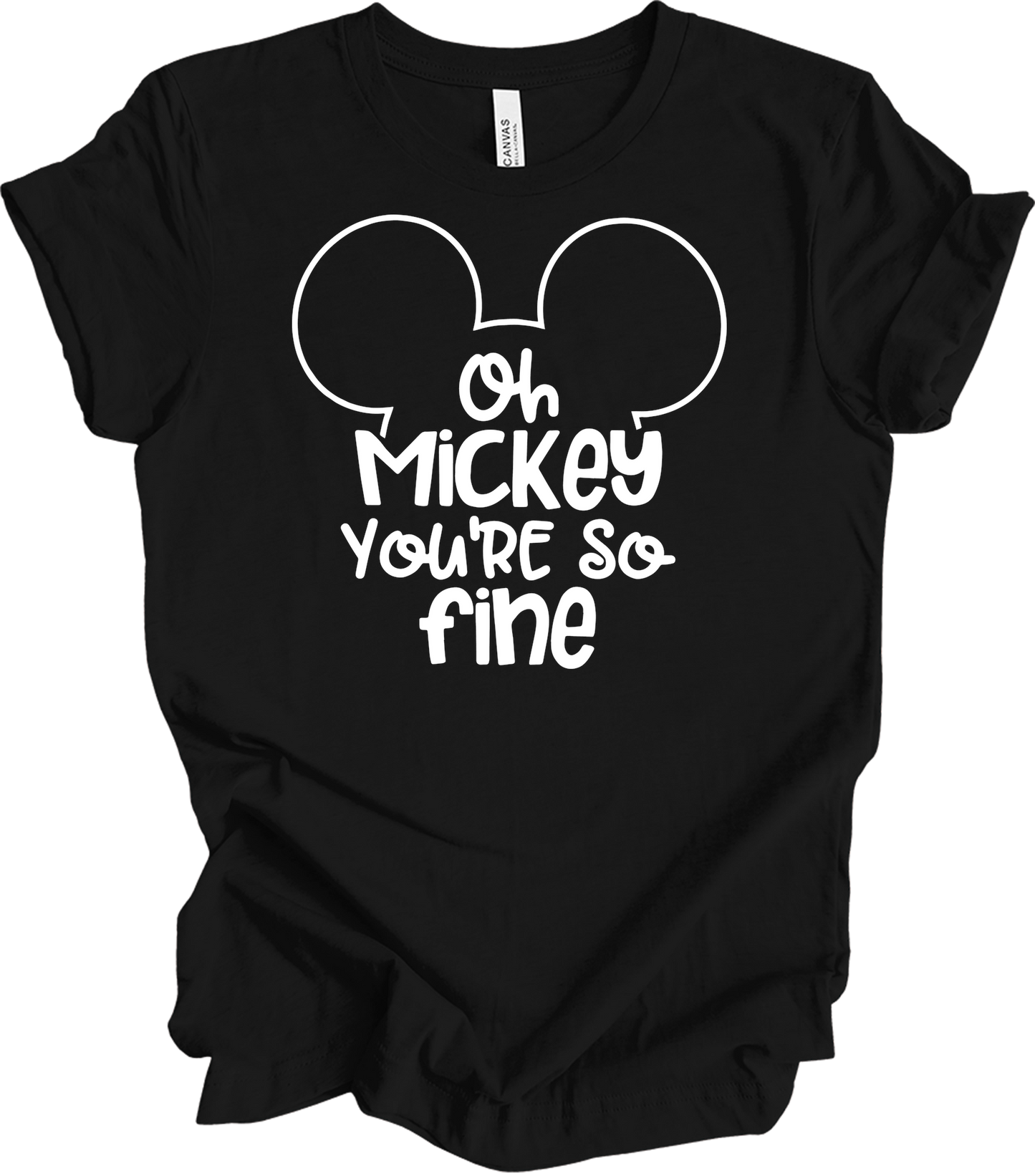 Oh Mickey You're So Fine - Unisex T-Shirt in Black