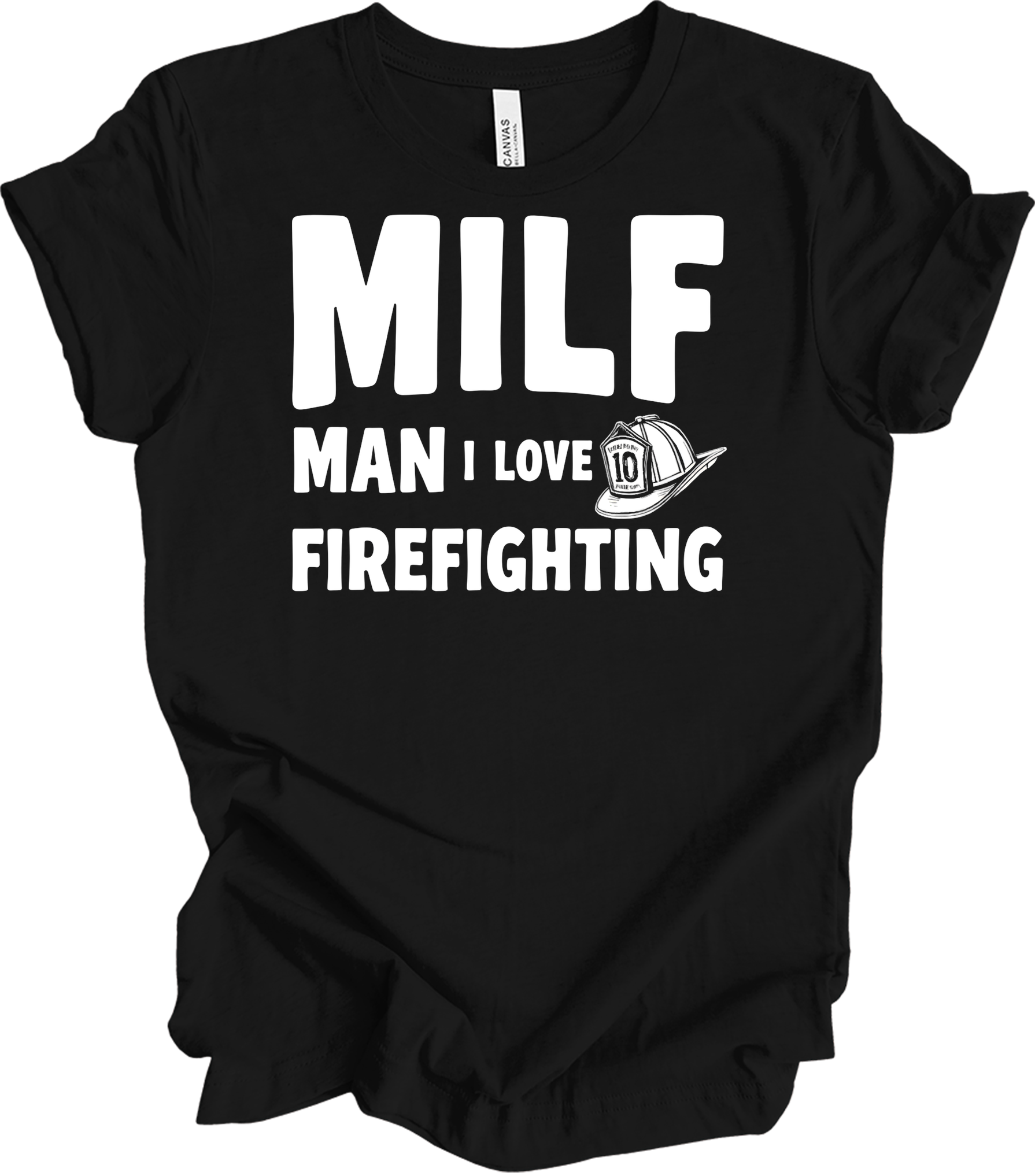 MILF Man I Love Firefighting T-Shirt in Black