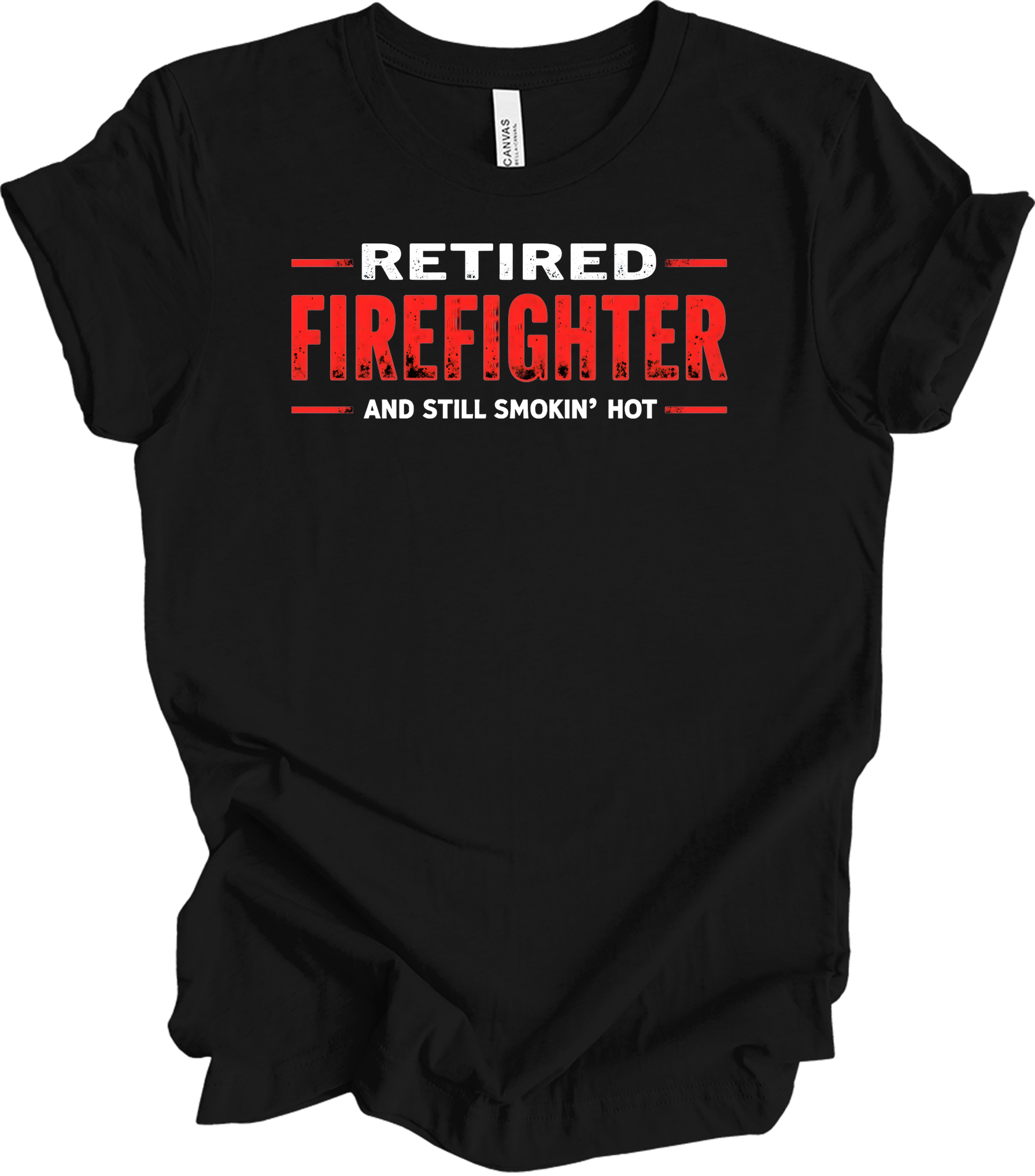 Retired Firefighter Smokin' Hot T-Shirt in Black