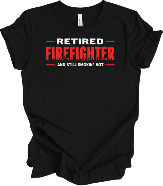 Retired Firefighter Smokin' Hot T-Shirt in Black