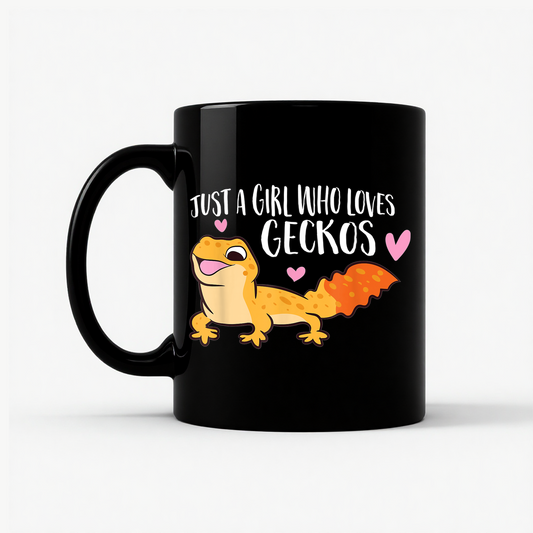 Just a Girl Who Loves Geckos Mug in Black
