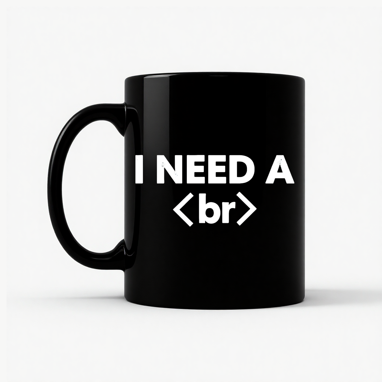 I Need a Break <br> Coder Mug in Black