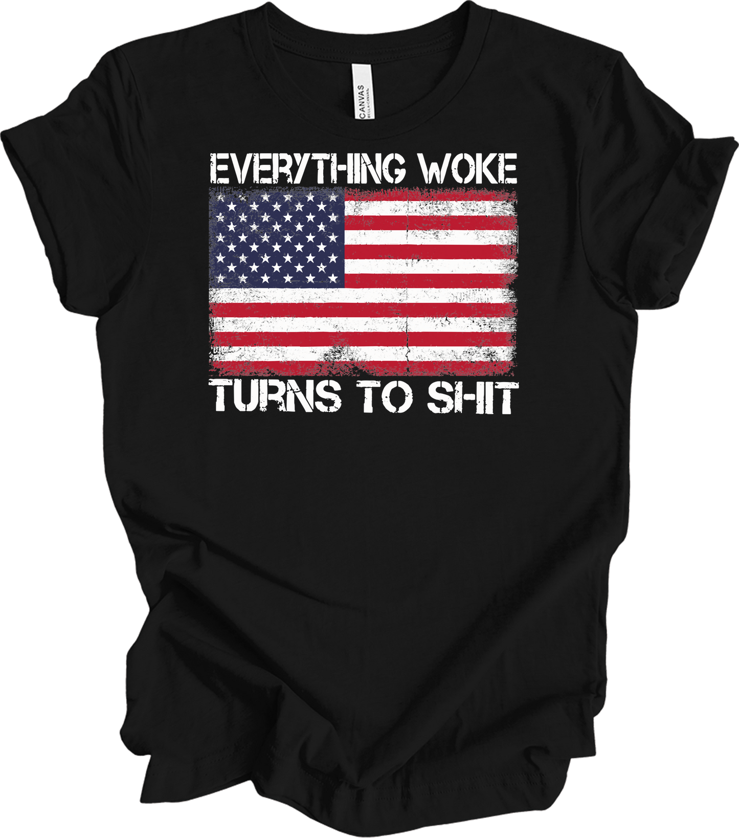 Everything Woke Turns to Sh!t Funny Trump Political USA Flag T-Shirt in Black