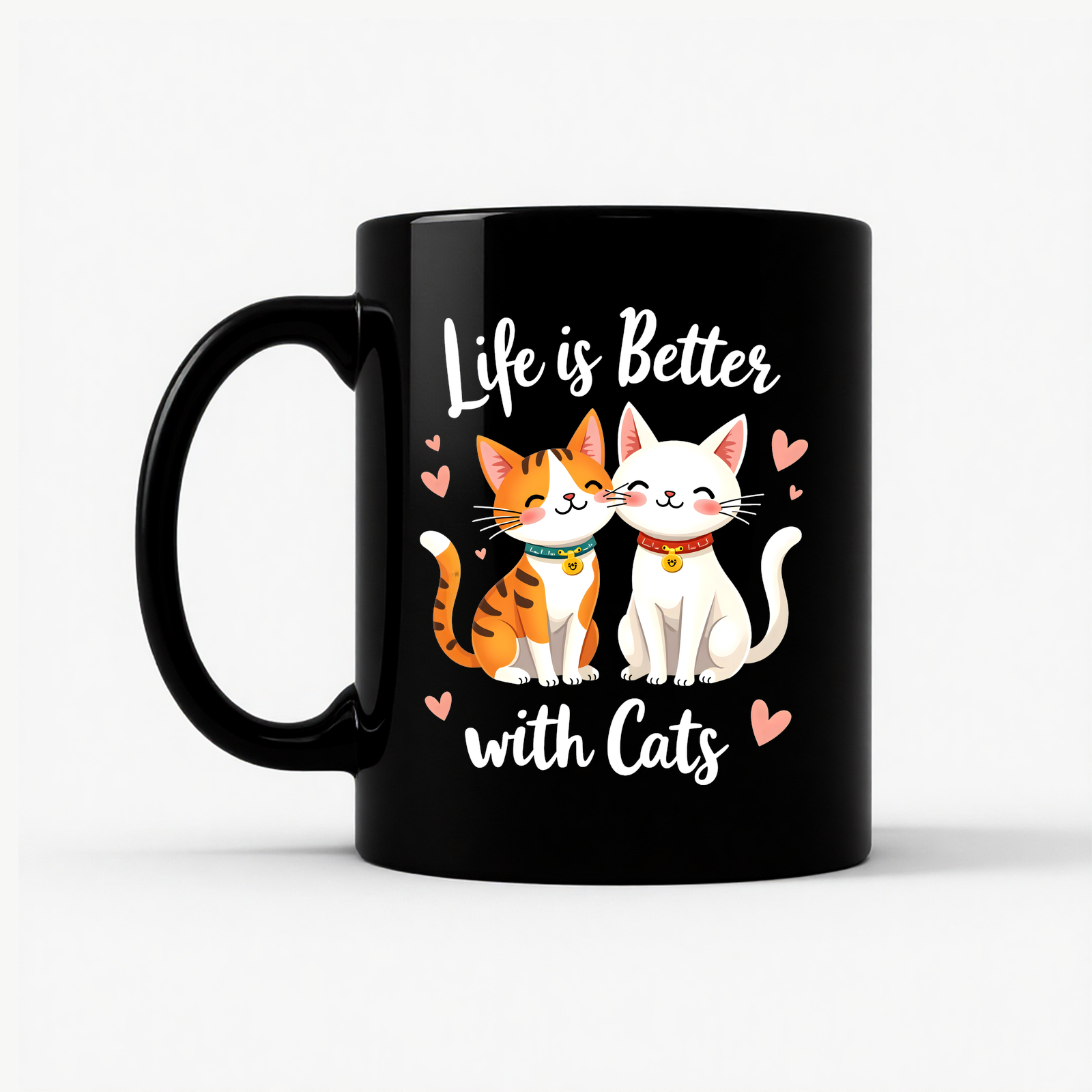 Life is Better with Cats Mug in Black