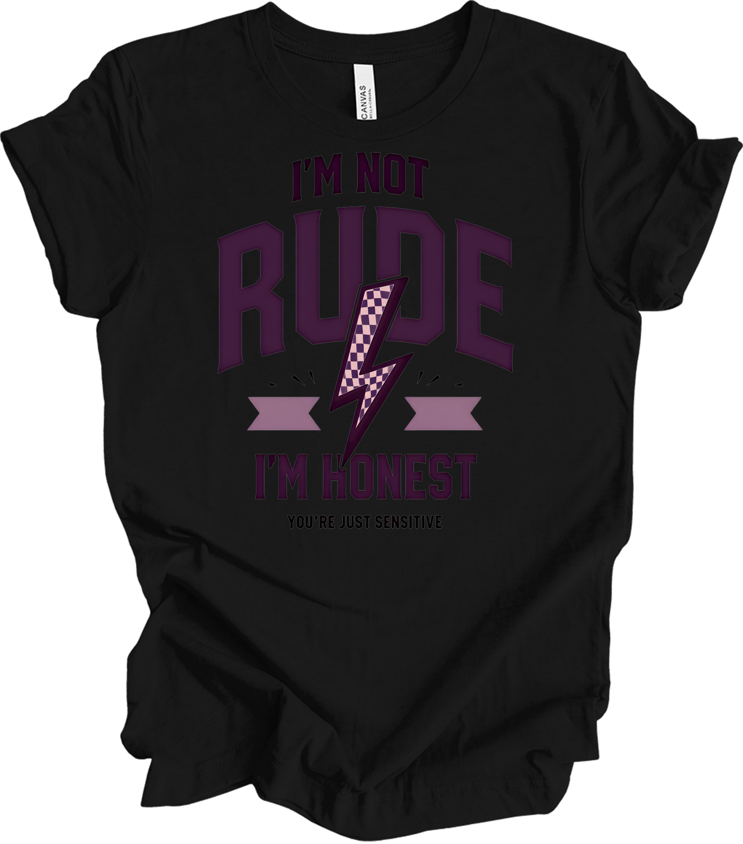 I'm Not Rude I'm Honest T-Shirt in Black