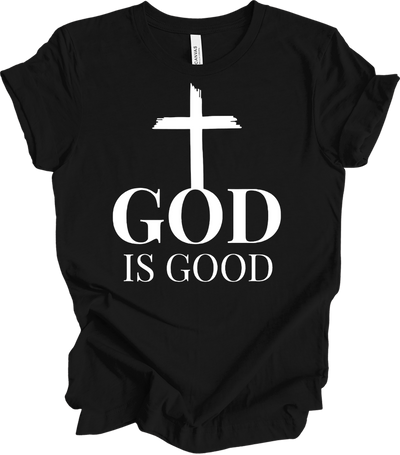 God Is Good Cross - Faith Apparel T-Shirt in Black