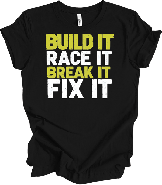 Build Race Break Fix It T-Shirt in Black