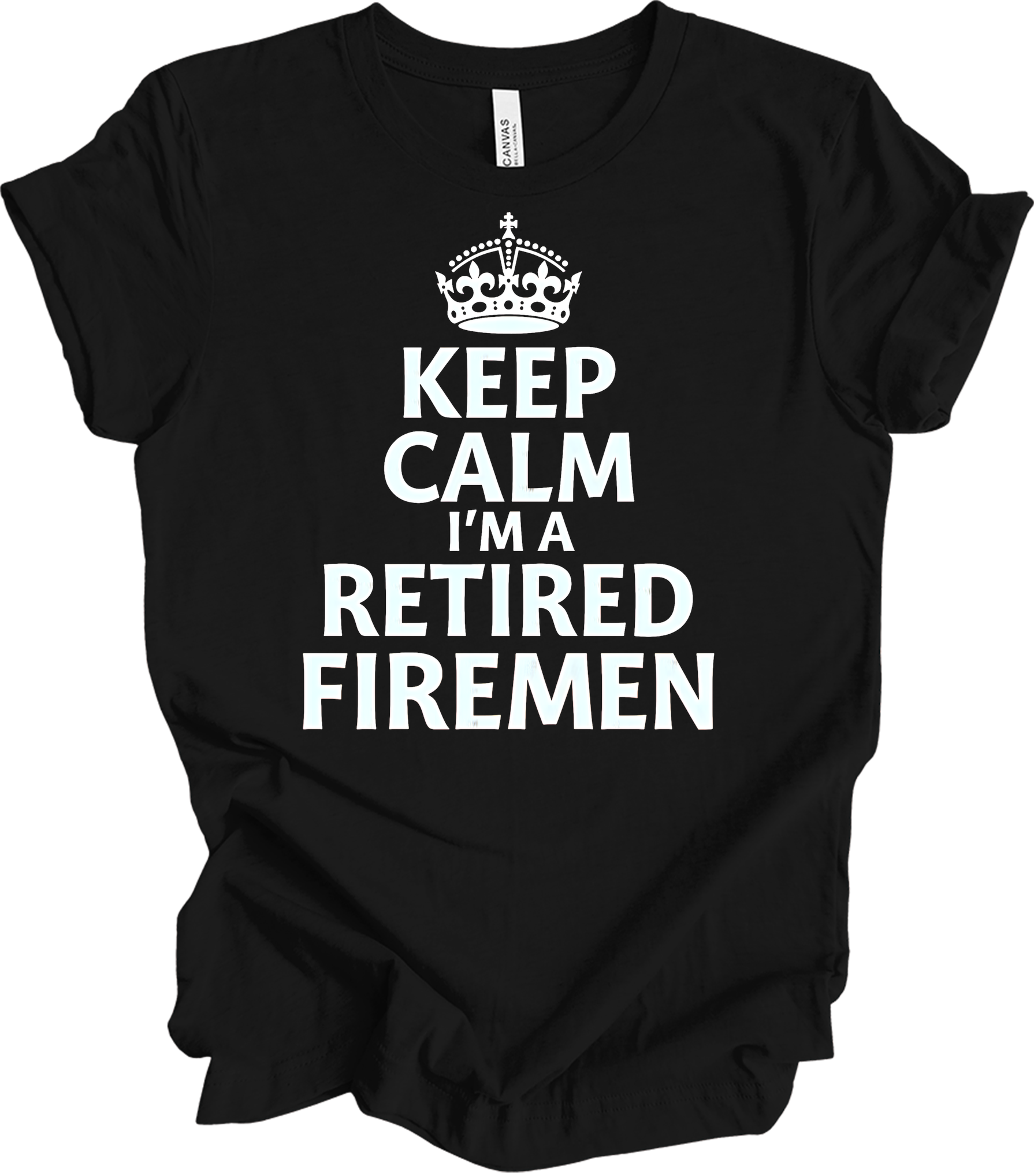 Keep Calm Retired Fireman T-Shirt in Black