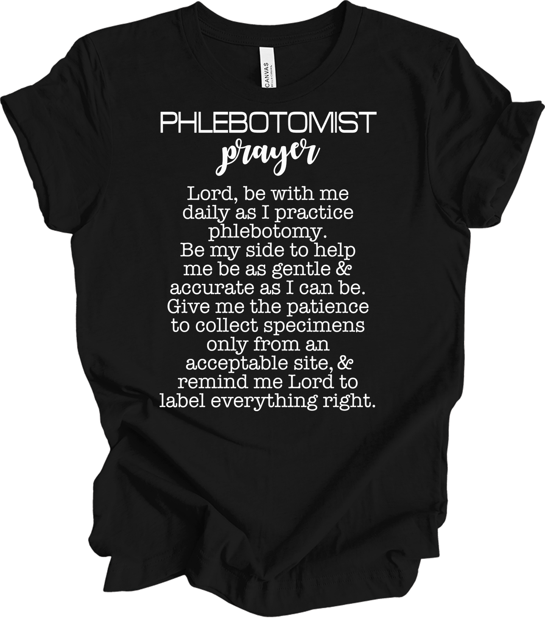 Phlebotomist Prayer Gift T-Shirt in Black
