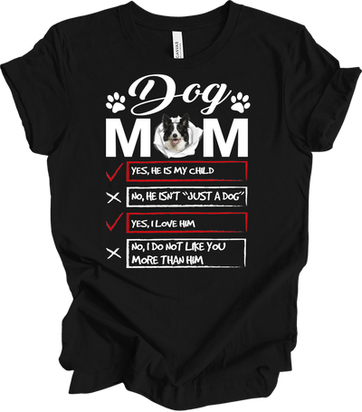 Dog Mom - Funny Gift T-Shirt in Black