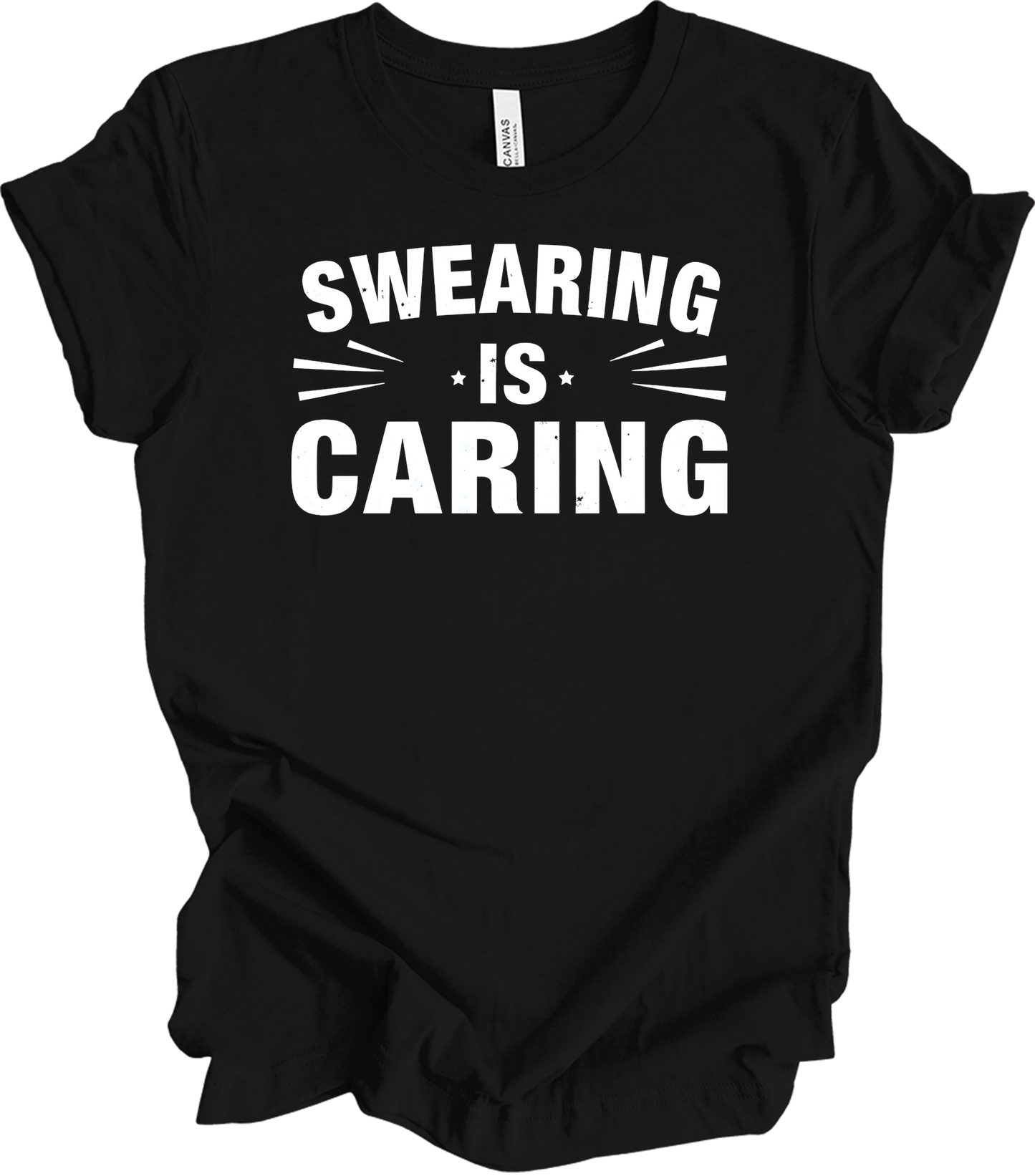 Swearing Is Caring Funny T-Shirt in Black