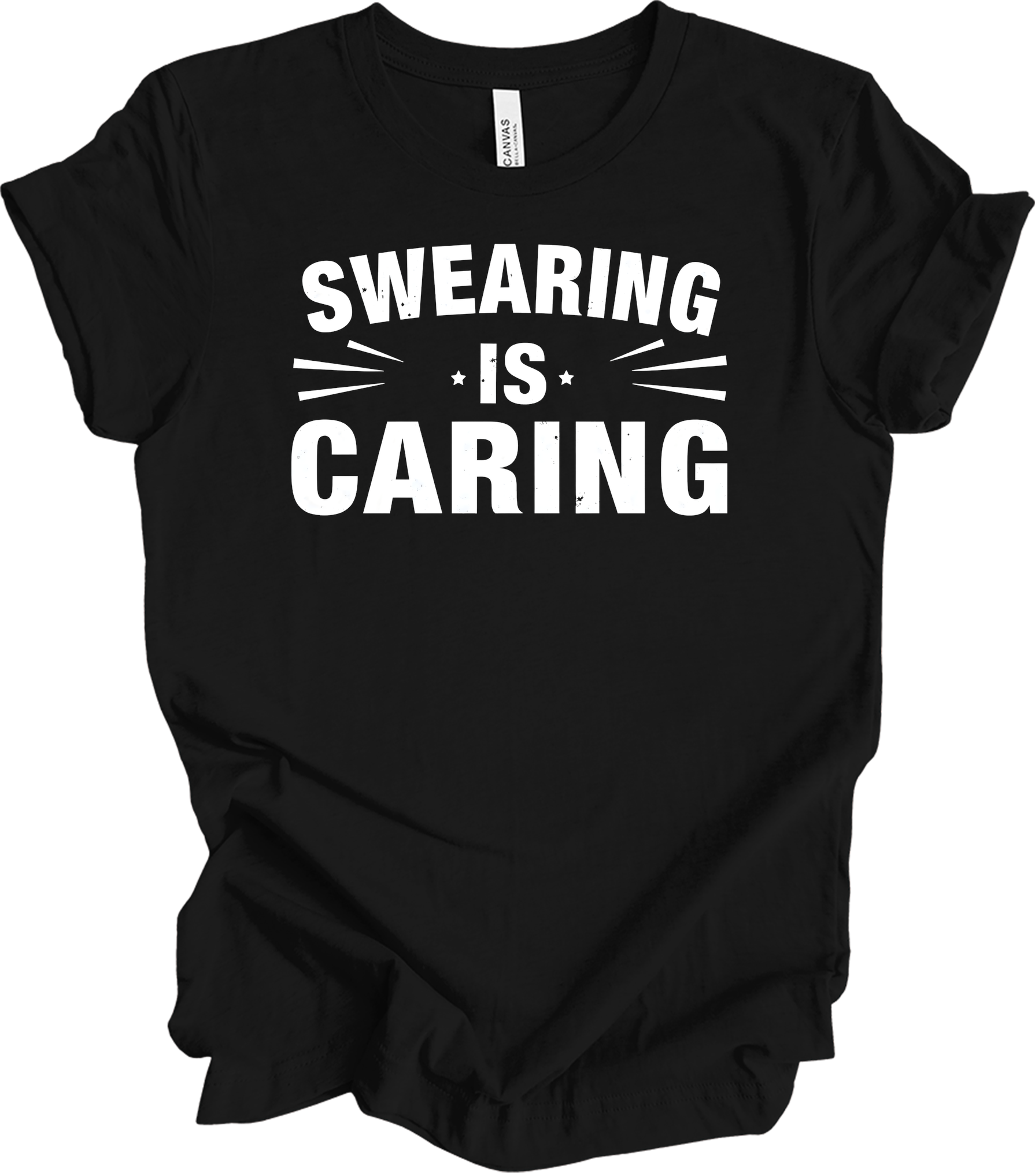 Swearing Is Caring Funny T-Shirt in Black
