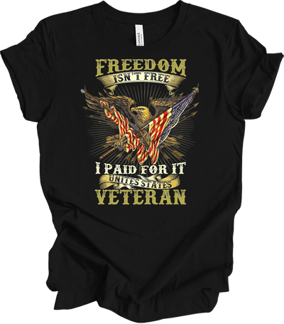 Freedom Isn't Free Veteran T-Shirt in Black