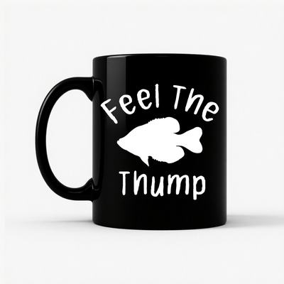 Feel The Thump Crappie Fishing Mug