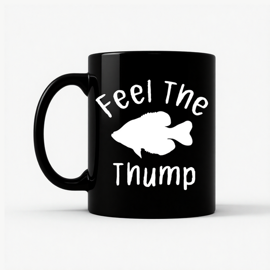 Feel The Thump Crappie Fishing Mug in Black