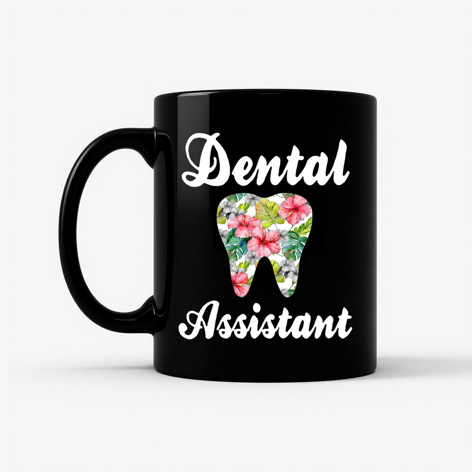 Dental Assistant Floral Tooth - Cute Dental Squad Gift Mug in Black
