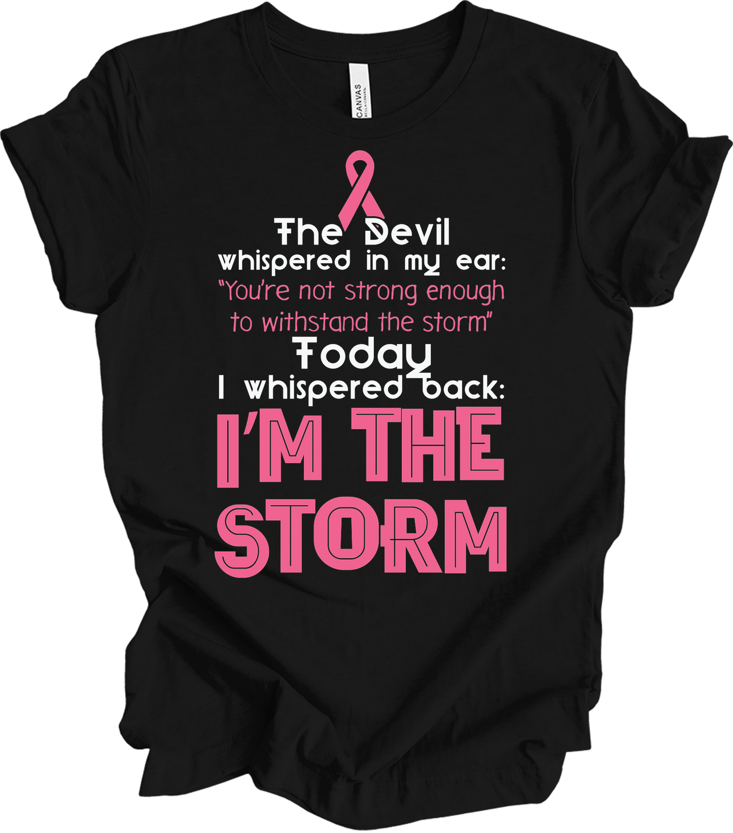 I Am The Storm Breast Cancer Awareness Warrior T-Shirt in Black