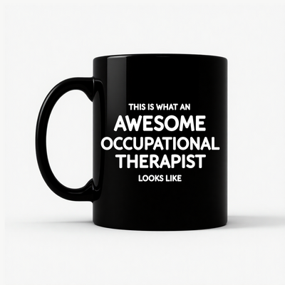 Awesome Occupational Therapist Mug in Black